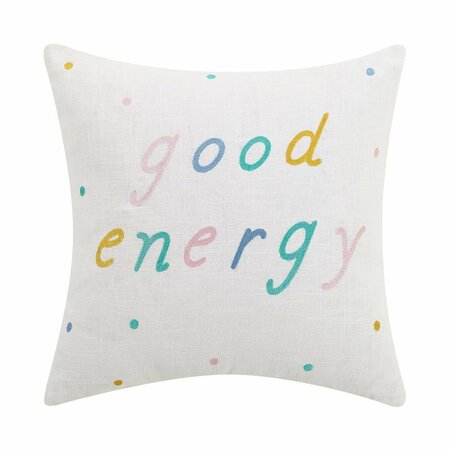 PUESTA EN ESCENA 16 x 16 in. Good Energy Embroidered Pillow PU3691228